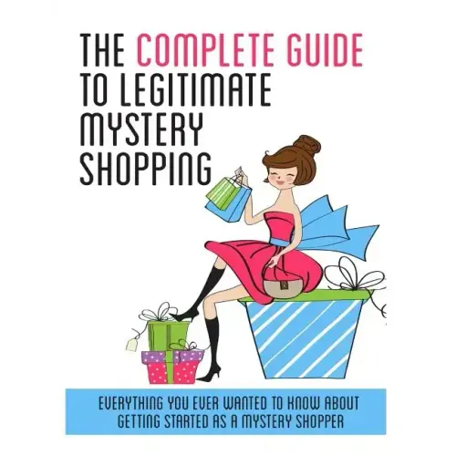 The Complete Guide to Legitimate Mystery Shopping