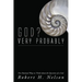 God? Very Probably: Five Rational Ways to Think about the Question of a God
