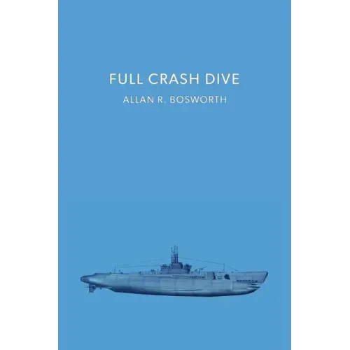 Full Crash Dive: (A Golden-Age Mystery Reprint)