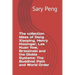 The collection Ideas of Deng Xiaoping, Henry Kissinger, Lee Kuan Yew, Brzezinski and the Globla Systems: The Buddhist Path and World Order