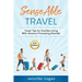 SenseAble Travel: Travel Tips for Families Living With Sensory Processing Disorder