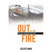 Out of the Fire