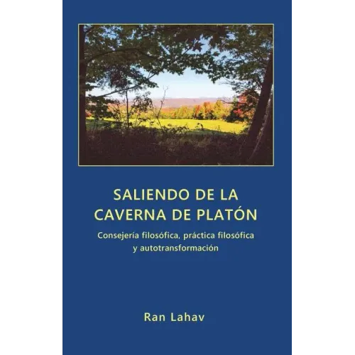 Saliendo de la Caverna de Platón: Consejería filosófica, práctica filosófica y autotransformación