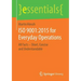 ISO 9001:2015 for Everyday Operations: All Facts - Short, Concise and Understandable