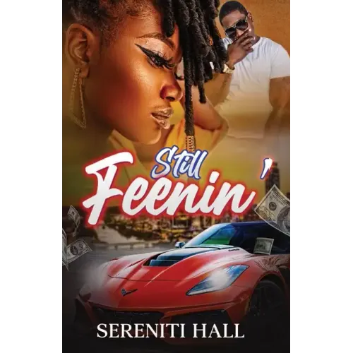 Still Feenin'