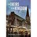 For Theirs Is the Kingdom