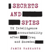 Secrets and Spies: UK Intelligence Accountability after Iraq and Snowden