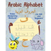 Arabic Alphabet for Kids and Beginners: Arabic Letters for Kids, Arabic Handwriting Workbook.