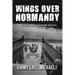 Wings Over Normandy