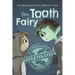 Behind the Curtain: The Tooth Fairy