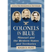 Colonels in Blue--Missouri and the Western States and Territories: A Civil War Biographical Dictionary