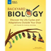 Backyard Biology: Discover the Life Cycles and Adaptations Outside Your Door with Hands-On Science Activities