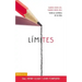 Límites: Cuando Decir 'Sí', Cuando Decir 'No', Tome El Control de Su Vida