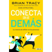 Conecta Con Los Demás. La Ciencia de Influir En Las Personas / The Science of Influence: How to Inspire Yourself...