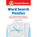 Puzzle Baron's Word Search Puzzles: 250+ Hidden Word Puzzles to Strengthen Your Mental Muscle