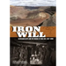 Iron Will: Cleveland-Cliffs and the Mining of Iron Ore, 1847-2006