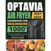 Optavia Air Fryer Cookbook for Beginners 2021-2022: 1000 Days Tasty and Healthy Optavia Air Fryer Recipes to Help You Keep Healthy and Lose Weight Qui