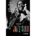 Creating the Jazz Solo: Louis Armstrong and Barbershop Harmony