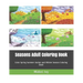 Seasons Adult Coloring Book: Color Spring Summer Autmn and Winter Season Coloring Book