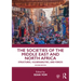 The Societies of the Middle East and North Africa: Structures, Vulnerabilities, and Forces