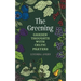 The Greening: Garden Thoughts with Celtic Prayers