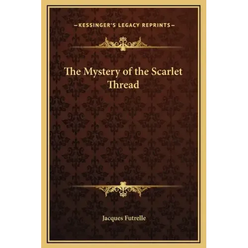 The Mystery of the Scarlet Thread
