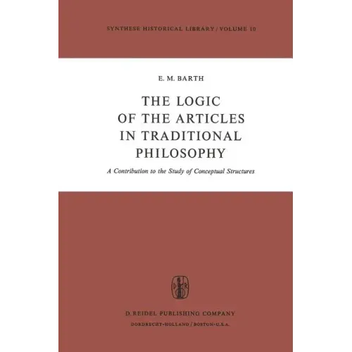 The Logic of the Articles in Traditional Philosophy: A Contribution to the Study of Conceptual Structures