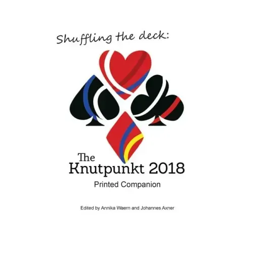 Shuffling the Deck: The Knutpunkt 2018 Printed Companion