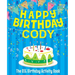 Happy Birthday Cody - The Big Birthday Activity Book: (Personalized Children's Activity Book)
