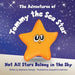 Not All Stars Belong In The Sky: The Adventures of Tommy the Sea Star