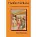 The Craft of Love: Love and Intimacy in Christian Marriage