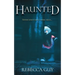 Haunted: A spine-chilling supernatural thriller