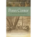 Penn Center: A History Preserved