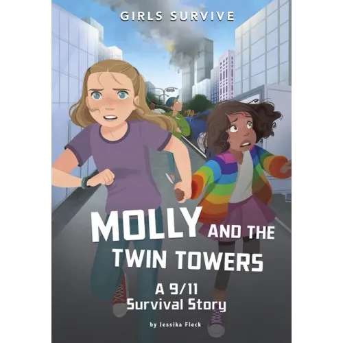 Molly and the Twin Towers: A 9/11 Survival Story