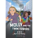 Molly and the Twin Towers: A 9/11 Survival Story