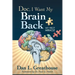 Doc, I Want My Brain Back