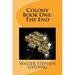 Colony: Book One: The End