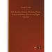 Wit, Humor, Reason, Rhetoric, Prose, Poetry and Story Woven into Eight Popular