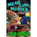 Mean Girl Murder