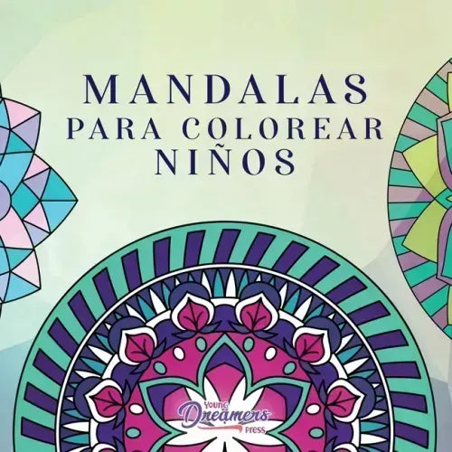 Mandalas para colorear niños: Libro para colorear con mandalas divertidos, fáciles y relajantes para niños, niñas y principiantes