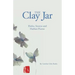 The Clay Jar: Haiku, Senryu and Haibun Poems