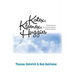 Kotex, Kleenex, Huggies: Kimberly-Clark and the Consumer Revolution in American Business