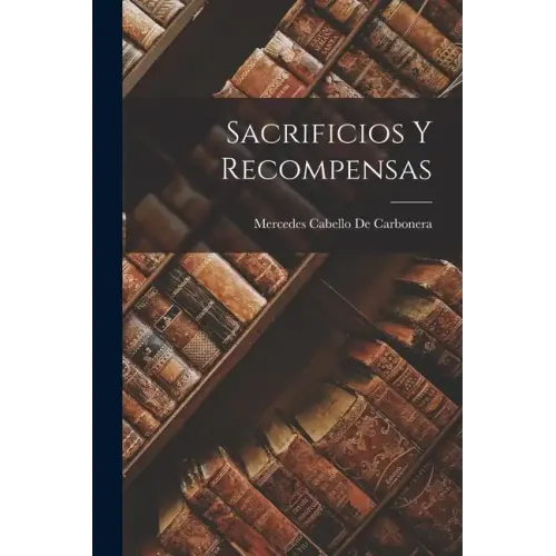 Sacrificios y Recompensas