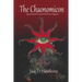 The Chaonomicon: Quintessential Chaos for the Serious Magician