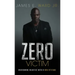 Zero Victim: Overcoming Injustice With a New Attitude