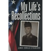 My Life's Recollections