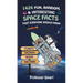 1424 Fun, Random, & Interesting Space Facts That Everyone Needs to Know: Planets, Galaxies, Moons, and More