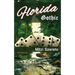 Florida Gothic