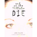 And on the Surface Die: A Holly Martin Mystery