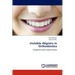 Invisible Aligners in Orthodontics